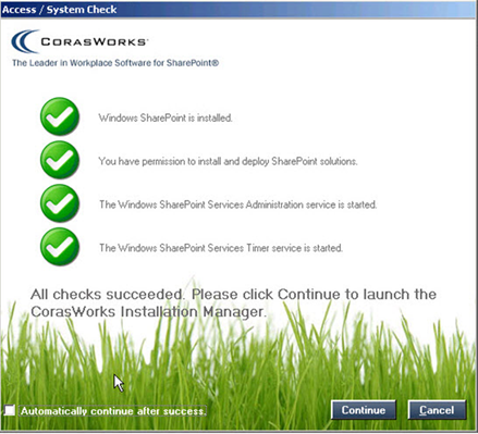 Title: CorasWorks Installation Manager Initial Check - Description: CorasWorks Installation Manager Initial Check